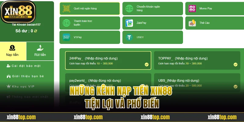 Những kênh nạp tiền Xin88 tiện lợi và phổ biến